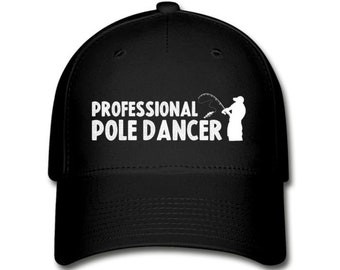 Professional Pole Dancer Baseball Cap for Men Funny Fishing Hat