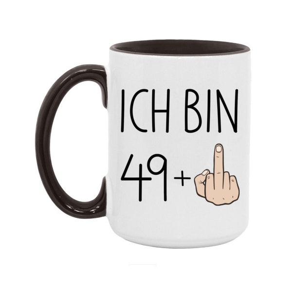 Ich Bin 49 Plus Mittelfinger Becher mit Lustigem Spruch - Geschenk 50. Geburtstag Tasse Kaffeetasse Mug für Frau Mann 50th Birthday Gift