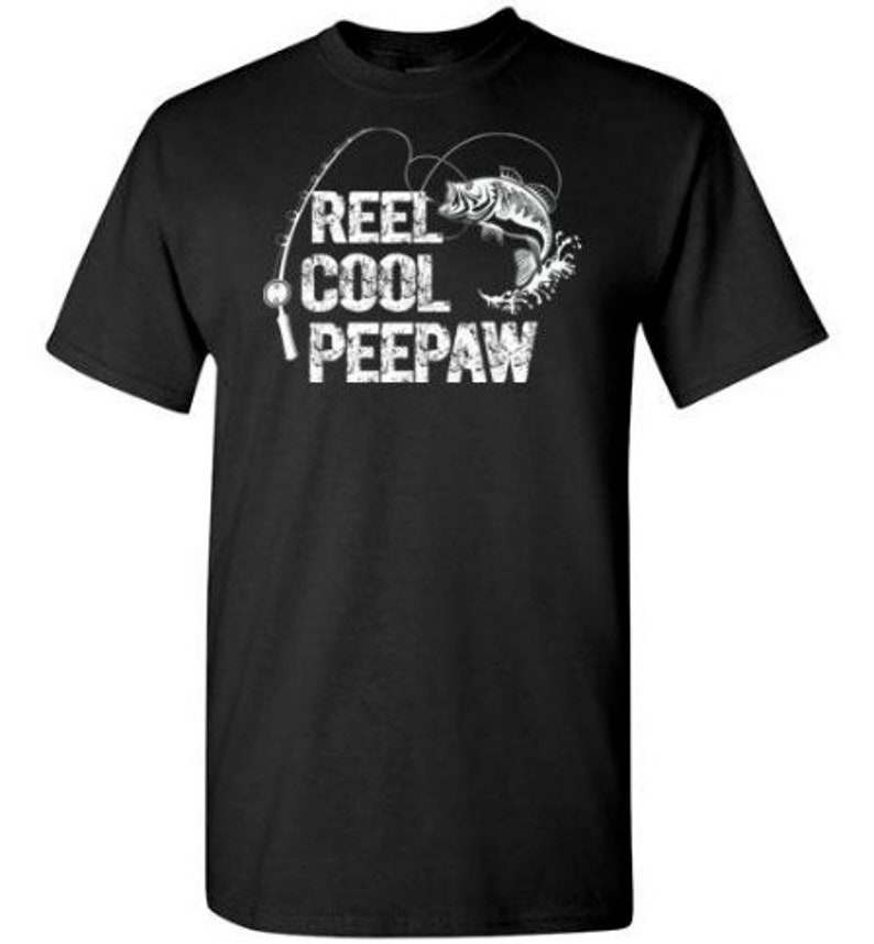 Reel Cool Peepaw Shirt for Men Peepaw Fishing Shirts | Etsy