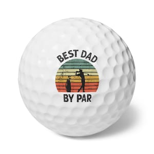 Golf Balls for Dad, Best Dad by Par, Golf Gift for Dad, Father&#39;s Day Gift, Golfing Accessories, Personalized Golf Balls