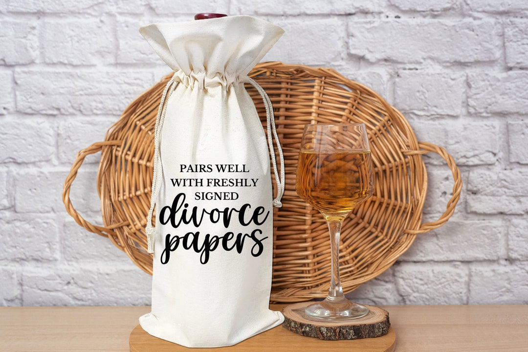 Freshly Signed Divorce Papers Wine Bag – Funny Burlap Gift For Divorce Parties & Friends