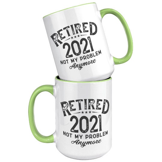 Tazza colorata con scritta in inglese I'm Retired Officialy Not My Problem Anymore Retirement Joke, regalo di compleanno, lavoro, ufficio, Natale, tè, caffè (rosso