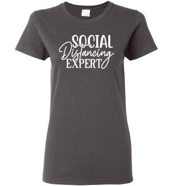 Social Distancing Expert Anti-Social Introvert T-Shirt Social Distancing Expert Anti-Social Introvert T-Shirt