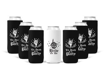 Bride or Die Bachelorette Party Decorations + Til Death Do Us Party Can Cooler Sleeves - 12oz Regular or Skinny Beverage Beer Soda Cozies