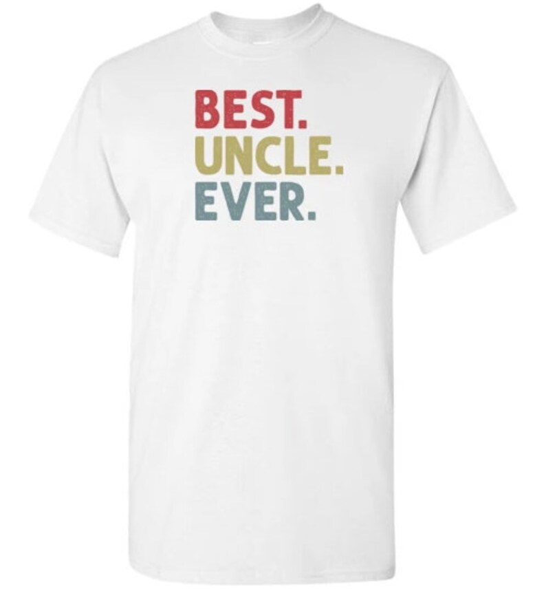 Best Uncle Ever Shirt for Men Cool Uncle Shirt New Uncle - Etsy