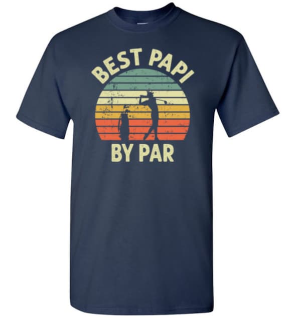 Best Papi Ever T-Shirt Fathers Day Gifts Dad Grandpa Men Best Papi Ever T-Shirt Fathers Day Gifts Dad Grandpa Men