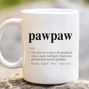 Pawpaw Definition Coffee Mug | Paw Paw Definition | Pawpaw Defined | Funny Birthday Gift Ideas for Grandpa Fathers Day Present Grandfather