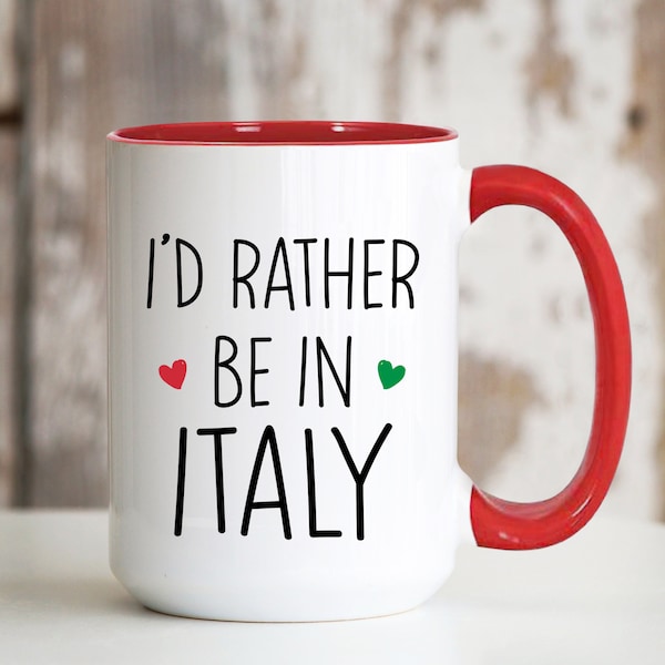 I'd Rather Be in Italy Red Green Italian Flag Hearts Mug Large 15oz Coffee Cup Cute Novelty Gift for Women Men Italian Friend Travel Lover