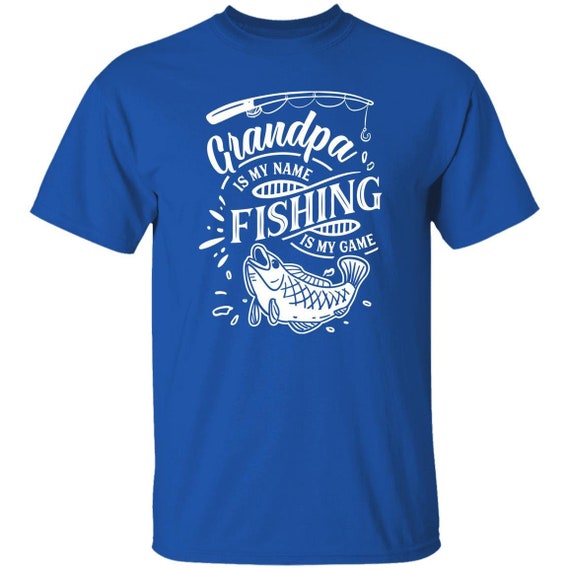 Dad Is My Name Fishing Is My Game T-Shirt Father's Day Gifts Dad Is My Name Fishing Is My Game T-Shirt Father's Day Gifts