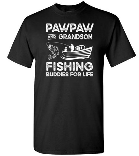Pawpaw and Grandson Fishing Buddies for Life Shirt for Men Boys | Matching Fishing Shirts | Grandpa Grandson Gift | Pawpaw Fishing Buddy