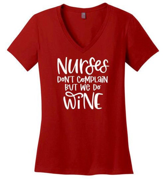 Womens Rn Nurse Shirt-Nurses Don't Cry We Wine Novelty T-Shirt Womens Rn Nurse Shirt-Nurses Don't Cry We Wine Novelty T-Shirt