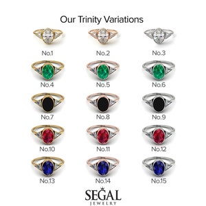 May include: A chart showing 15 variations of a ring with a trinity design. The ring has a center oval stone and two smaller triangle stones on either side. The center stone is shown in different colors, including white, green, black, red, and blue. The ring is shown in gold, rose gold, and silver.
