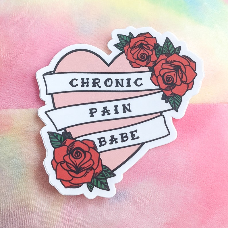 CHRONIC PAIN BABE Sticker - Chronic Illness Sticker, Chronic Pain ...