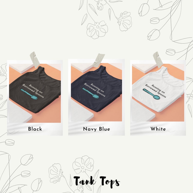 May include: Three tank tops in black, navy blue, and white with the text "Running on Borrowed Spoons" and a blue spoon graphic.