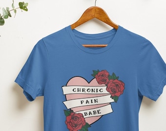 Chronic Pain Babe - Cute Chronic Illness T-Shirt | Bella + Canvas 3001 Unisex T-Shirt