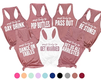 Most Likely To Shirt, Bachelorette Party Shirts, Most Likely To Bachelorette, Bridal Party Shirt, Bachelorette Tank Top, Funny Bachelorette