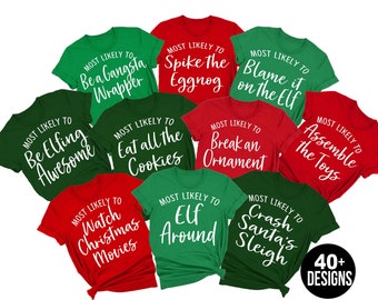 Funny Christmas Shirts, Family Christmas Shirts, Christmas Party Shirts, Most Likely to, Christmas Gift Funny, Matching Christmas Shirts