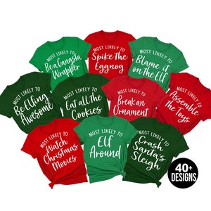 Funny Christmas Shirts, Family Christmas Shirts, Christmas Party Shirts, Most Likely to, Christmas Gift Funny, Matching Christmas Shirts