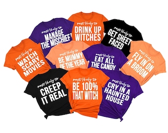 Funny Halloween Shirts, Most Likely to Halloween Shirt, Family Halloween Shirt, Matching Halloween, Halloween Teacher, Halloween Group Shirt