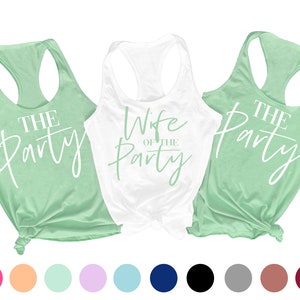 bachelorette party shirts wife of the party tank tops, the party bachelorette party tank top, sage mint bachelorette tanks, party favors