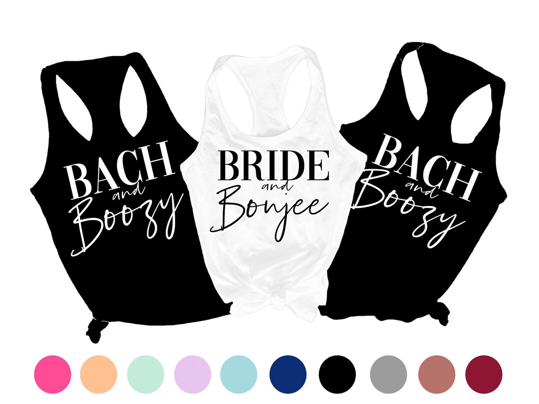 Bach and Boozy, Bride and Boujee, Funny Bachelorette Party Shirt, Party ...