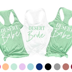 Scottsdale Bachelorette Shirts, Desert Bride, Desert Bachelorette Tank Top, Bachelorette Party Shirt Scottsdale, Bachelorette Shirt Desert