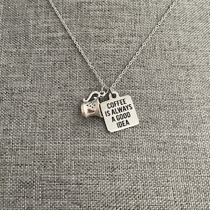 Coffee Lover Necklace, Coffee is always a good idea, Coffee Mug Necklace, Coffee Jewelry for Women