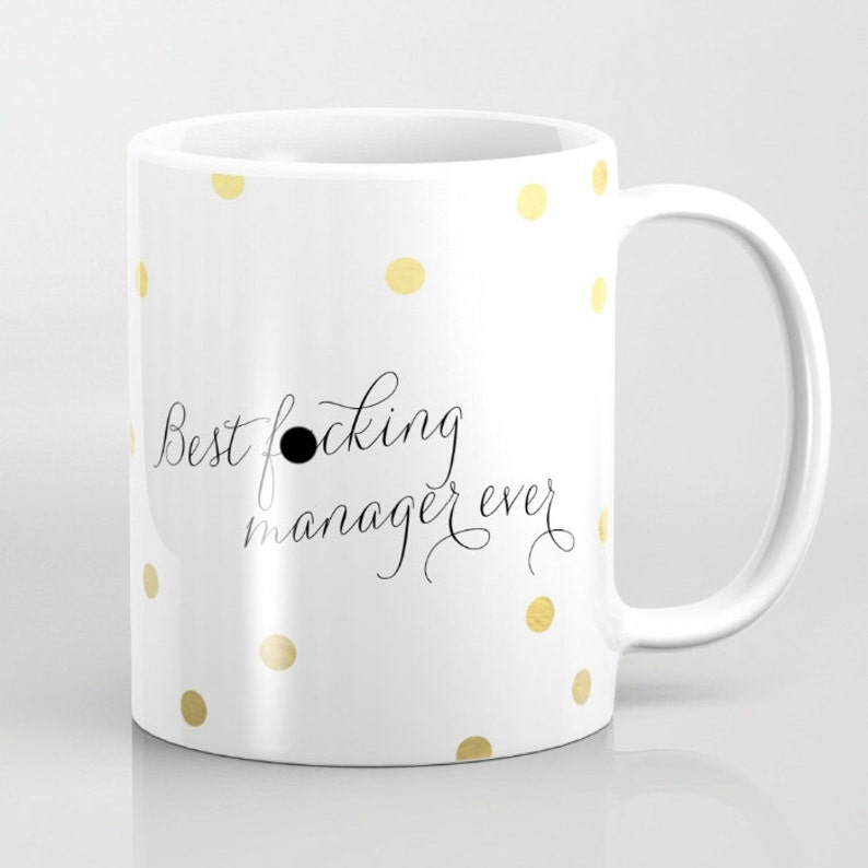 Manager Gift Best Fcking Manager Ever Mug Funny Boss Gift Etsy