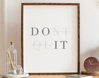 Doe het, stop niet met motiverende print, witte typografie poster, minimalistische muurkunst, inspirerende afdrukbare, woondecoratie, digitale download