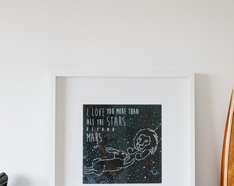 I Love You More than All the Stars Beyond Mars, Mars Wall Art, Stars and Stripes, Kids love Stars, Love you to the moon and back, Kids rooms