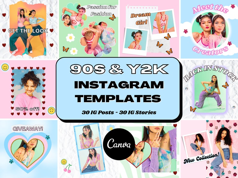May include: A collection of Instagram templates with a 90s and Y2K aesthetic. The templates feature various designs with models, text overlays like "Get the Look," "Dream Girl," and "New Collection!" The Canva logo is also visible.