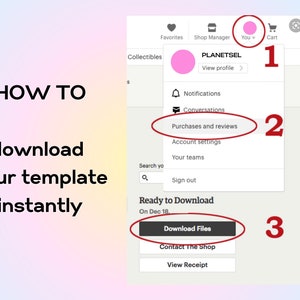 May include: A screenshot of a computer screen showing how to download a template. The screen shows a website with a button that says "Download Files". The steps are numbered 1, 2, and 3.