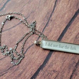 I Did Not Fear the Dark pendant necklace made with King of Battle and Blood book pages