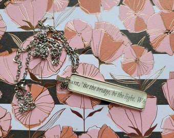 Be the Bridge pendant necklace made with Throne of Glass book pages