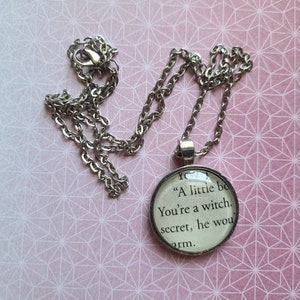 You&#39;re a Witch pendant necklace made with Discovery of Witches book pages