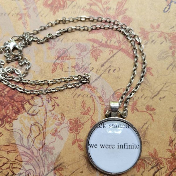 We Were Infinite pendant necklace made with Perks of Being a Wallflower book pages