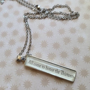 Honor the Thirteen pendant necklace made with Throne of Glass book pages