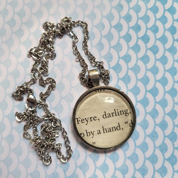 Feyre Darling pendant necklace made with Court of Thorns and Roses book pages