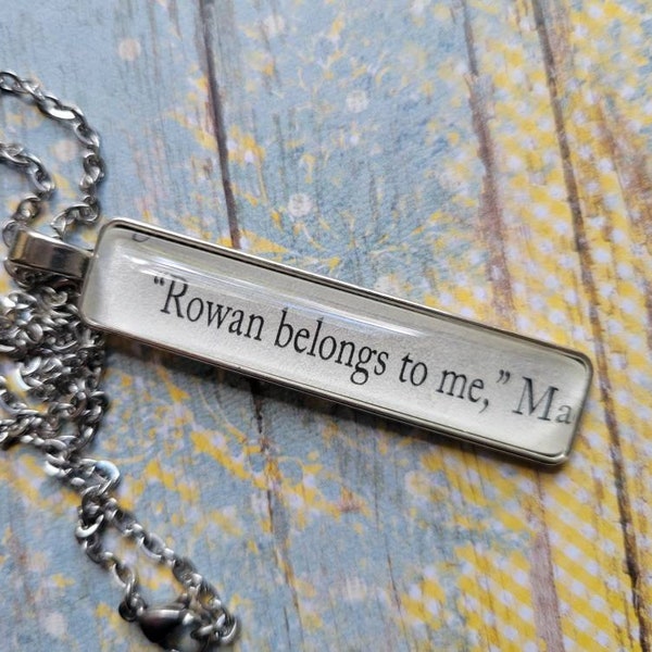 Rowan Belongs to Me rectangle pendant necklace made with Throne of Glass book pages
