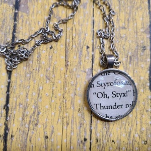 Oh Styx pendant necklace made with Percy Jackson book pages