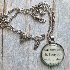 Hi Ponyboy pendant necklace made with The Outsiders book pages