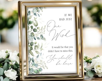 Your Main Event Wedding Memorial Sign - "If We Had One Wish" Self-Standing Eucalyptus Decor - View #5