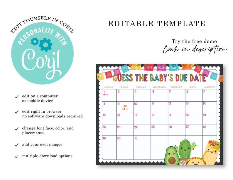 May include: A printable baby shower game with a Mexican fiesta theme. The game is a calendar with the text "Guess the Baby's Due Date" and a space for guests to guess the due date. The calendar is decorated with colorful Mexican flags and a cactus.
