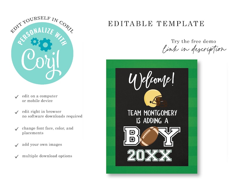 May include: Editable template for a football-themed baby shower announcement. The announcement features a green and black chalkboard with the text "Welcome! Team Montgomery is adding a Boy 20XX".