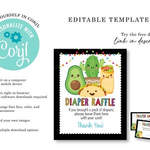 May include: Editable template for a diaper raffle with a black background and colorful illustrations of a taco, avocado, and cactus. The text "Diaper Raffle" is in a colorful font. The text "If you brought a pack of diapers, please leave them here with your card! Thank You!" is in white text.