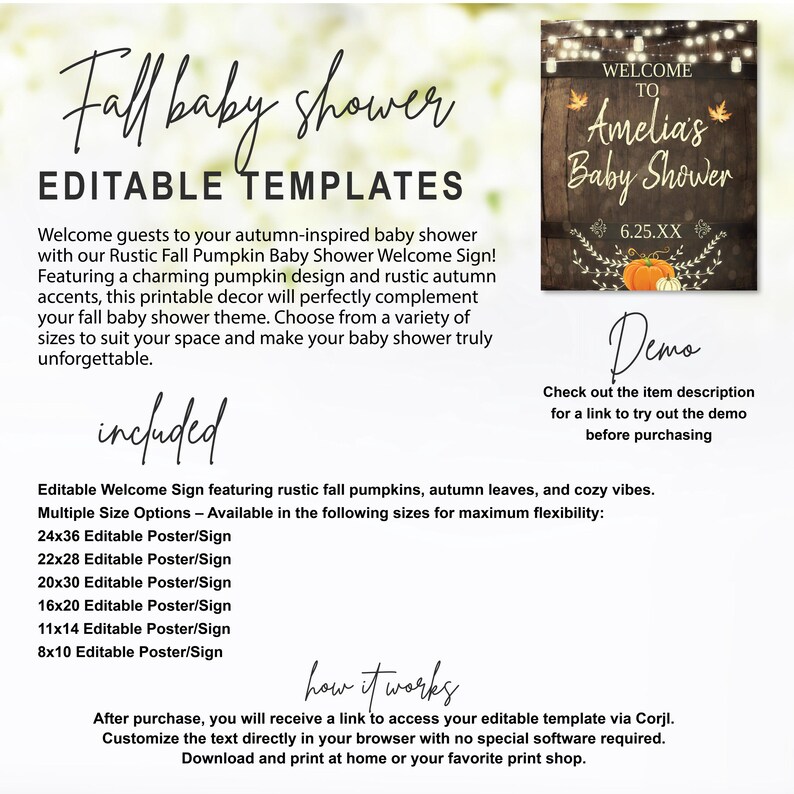 May include: Editable templates for a fall baby shower with a rustic pumpkin design. The welcome sign features a pumpkin, leaves, and the text "Welcome to Amelia's Baby Shower 6.25.XX".