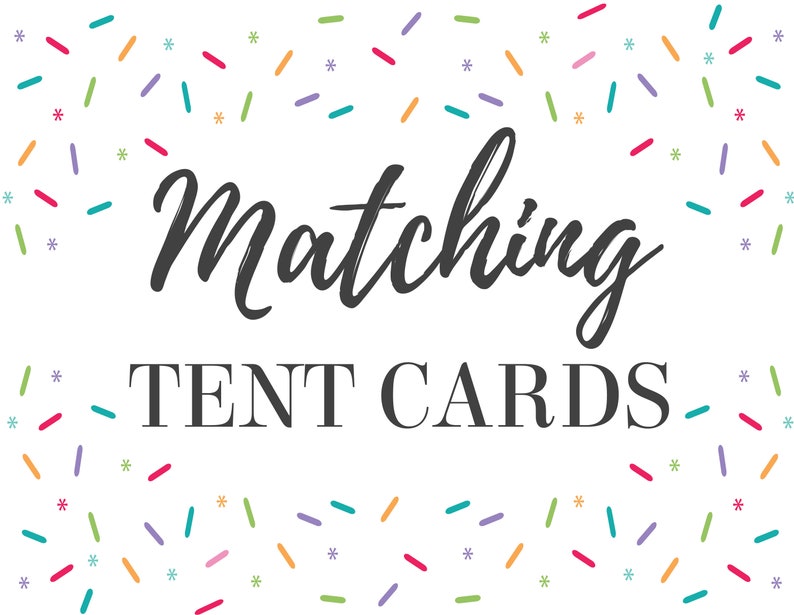 Peut inclure: Fond blanc avec des confettis multicolores. Le texte "Matching Tent Cards" est en noir.