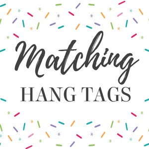 Matching Hang Tags, Thank You Tags, Favor Tags