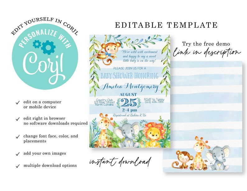 May include: Editable baby shower invitation template with a blue and white striped background. The invitation features a jungle theme with a monkey, lion, giraffe, and elephant. The text on the invitation reads "Please join us for a baby shower honoring Amelia Montgomery" and includes the date, time, and location of the event. The invitation also includes the text "Try the free demo link in description".