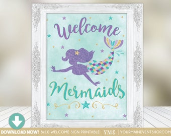 Mermaid Party Sign • Welcome Mermaids Birthday Party Sign • Under The Sea Instant Download Printable